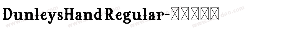 DunleysHand Regular字体转换
